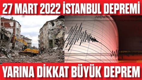 27 mart 2022 istanbul deprem